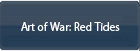 Art of War:Red Tides RMT