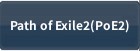 Path of Exile2(PoE2) RMT